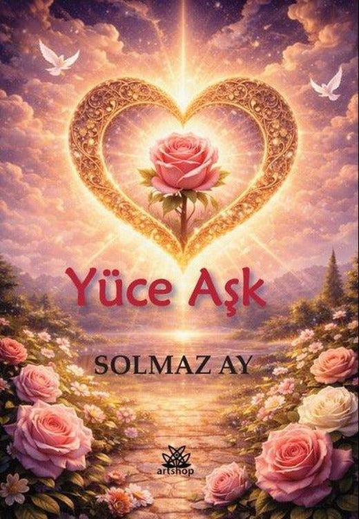 Yüce Aşk | Artshop Yayıncılık (İnce Kapak)