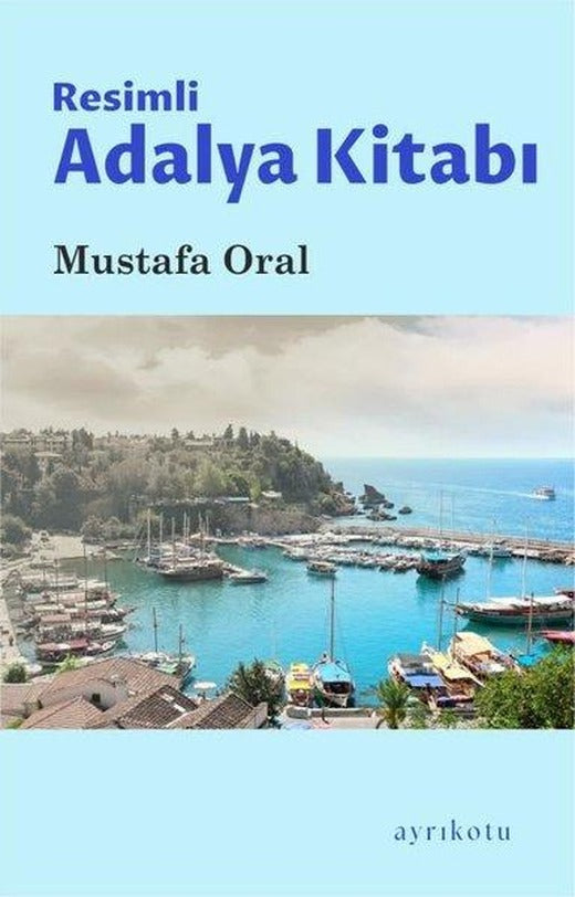 Resimli Adalya Kitabı | Ayrıkotu Yayınları (İnce Kapak)