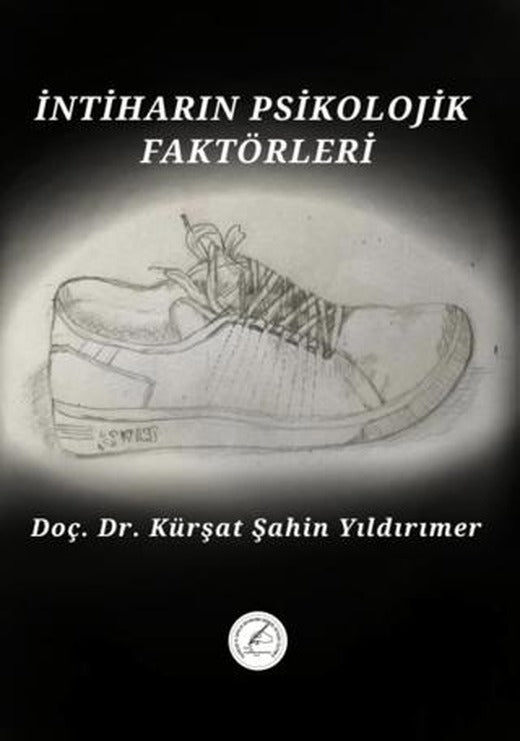İntiharın Psikolojik Faktörleri | Yazşader Yayıncılık (Ciltsiz)