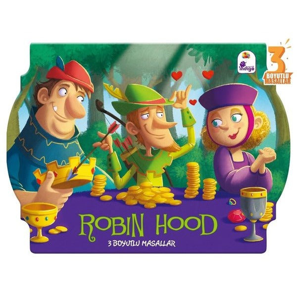 Robin Hood - 3 Boyutlu Masallar | İndigo Çocuk (İnce Kapak)