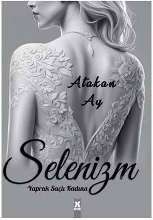 Selenizm: Yaprak Saçlı Kadına