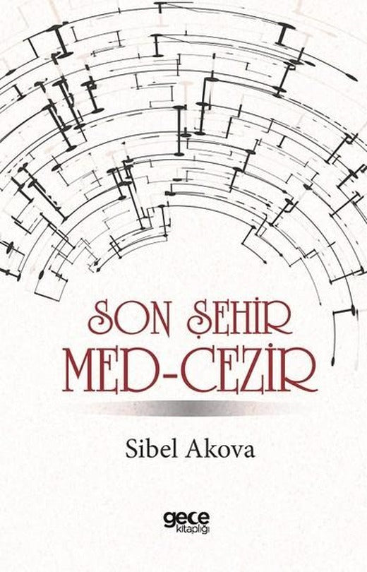 Son Şehir Med-Cezir | Gece Kitaplığı (İnce Kapak)