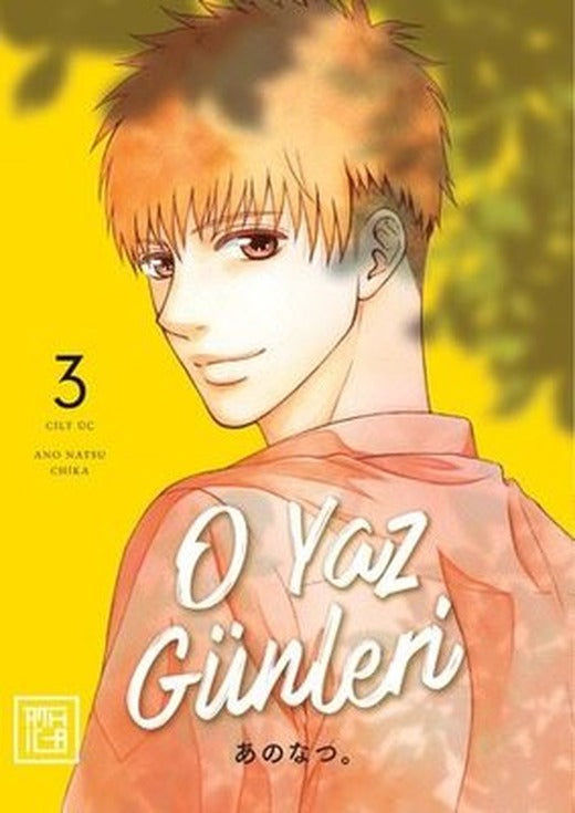 O Yaz Günleri Cilt 3 |Athica Yayınları (İnce Kapak)