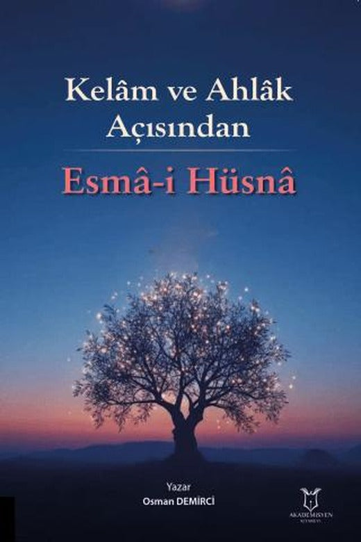 Kelam ve Ahlak Açısından Esma-i Hüsna