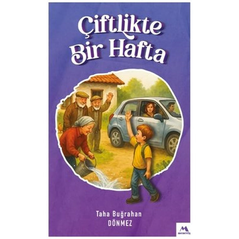 Çiftlikte Bir Hafta | Meneviş Yayınları (İnce Kapak)