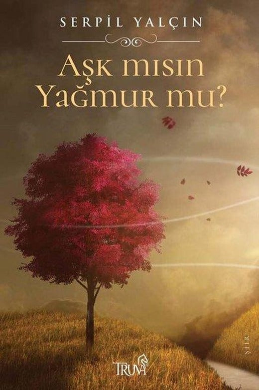 Aşk mısın Yağmur mu? | Truva Yayınları (İnce Kapak)