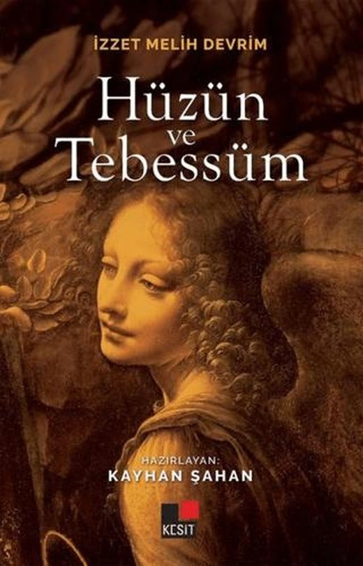 Hüzün ve Tebessüm | Kesit Yayınları (Ciltsiz)