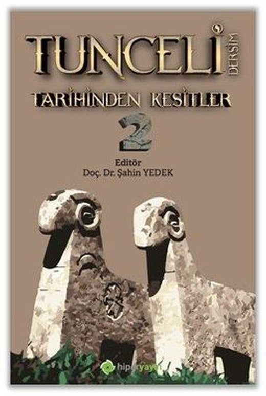 Tunceli Dersim Tarihinden Kesitler - 2 | Hiperlink (İnce Kapak)