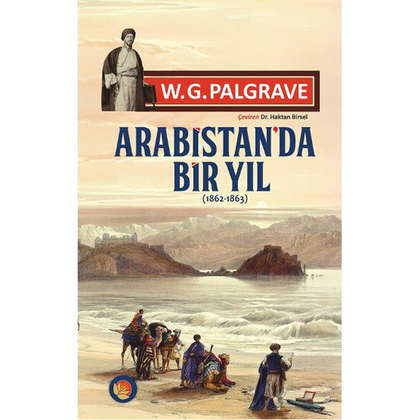 Arabistan'da Bir Yıl | Lotus Yayınları (İnce Kapak)