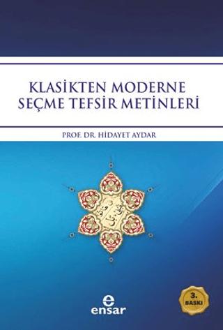 Klasikten Moderne Seçme Tefsir Metinleri