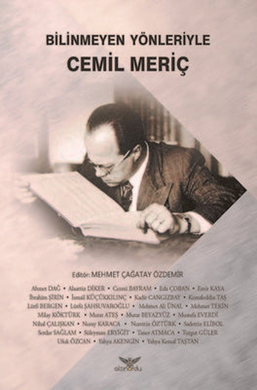 Bilinmeyen Yönleriyle Cemil Meriç | Altınordu