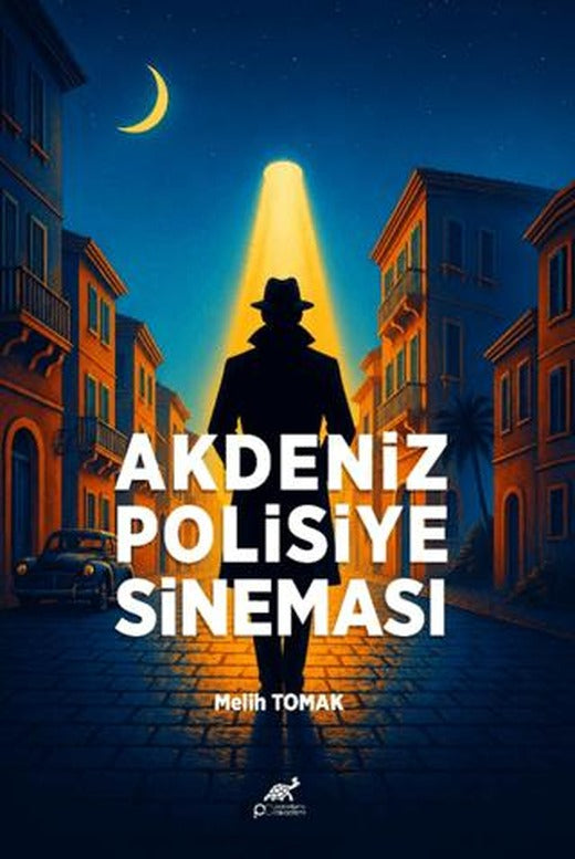 Akdeniz Polisiye Sineması | Paradigma Akademi Yayınları (Ciltsiz)