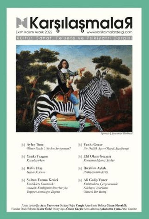 Karşılaşmalar Kültür, Sanat, Felsefe ve Psikiyatri Dergisi Sayı: 1 | Yakın Kitabevi (Ciltsiz)