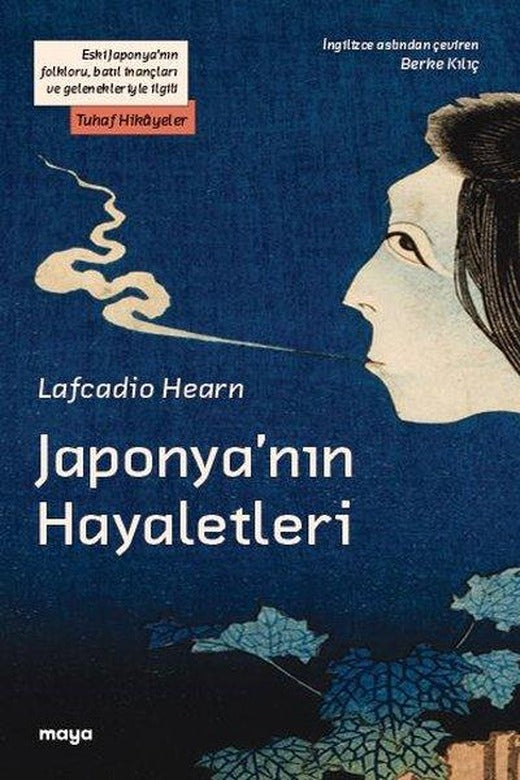 Japonya'nın Hayaletleri | Maya Kitap (İnce Kapak)