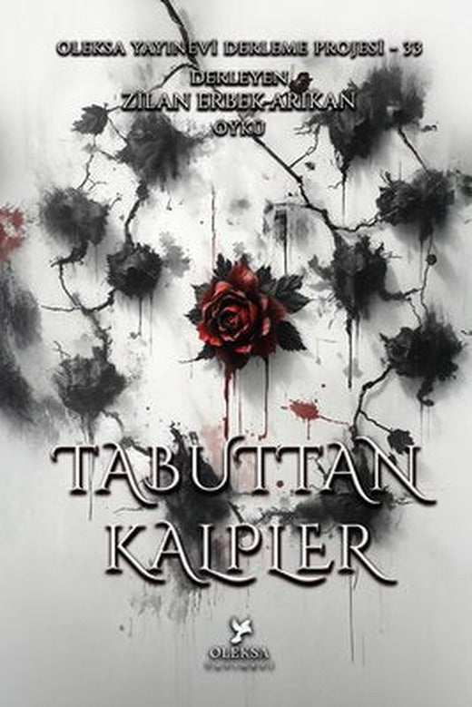 Tabuttan Kalpler - Oleksa Yayınevi Derleme Projesi 33 | Oleksa Yayınevi (İnce Kapak)