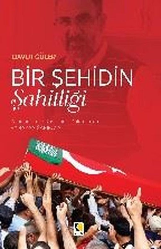 Bir Şehidin Şahitliği | Çıra Yayınları (İnce Kapak)