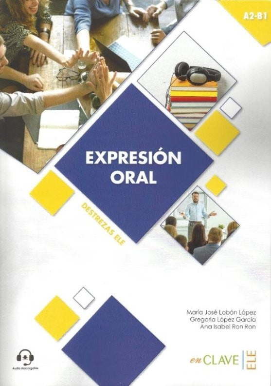 Expresion Oral A2-B1 Aduio Descargable (Destrezas Ele)