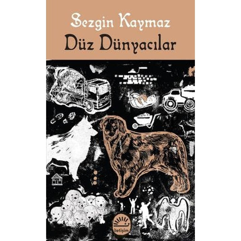 Düz Dünyacılar | İletişim Yayınları