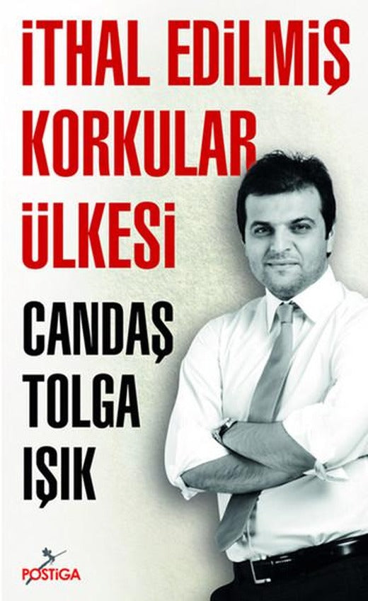 İthal Edilmiş Korkular Ülkesi | Postiga (İnce Kapak)