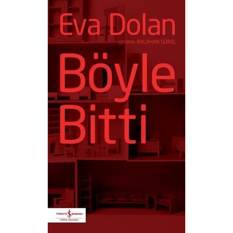 Böyle Bitti | İş Bankası Kültür Yayınları