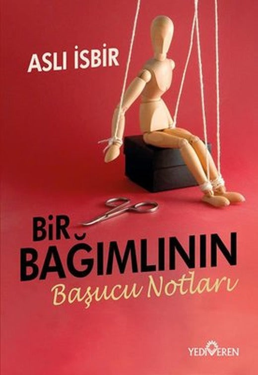 Bir Bağımlının Başucu Notları | Yediveren Yayınları