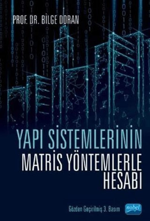 Yapı Sistemlerinin Matris Yöntemlerle Hesabı