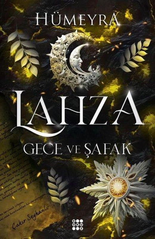 Lahza 3 - Gece ve Şafak | Dokuz Yayınları (Ciltli)