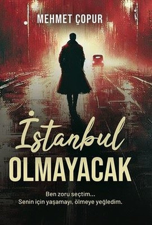 İstanbul Olmayacak | İkinci Adam Yayınları (İnce Kapak)