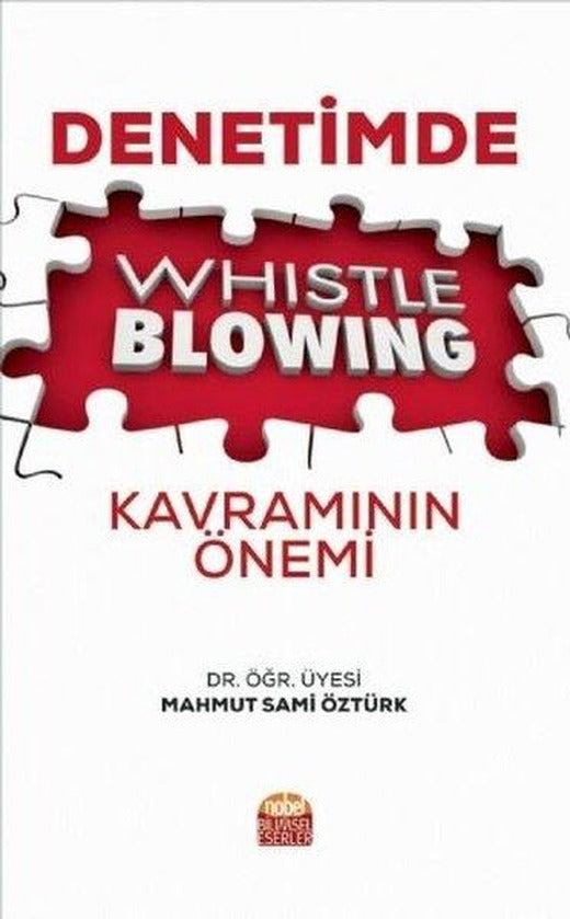 Denetimde Whistleblowing Kavramının Önemi | Nobel Bilimsel Eserler (İnce Kapak)