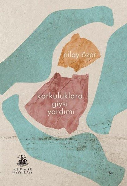 Korkuluklara Giysi Yardımı | Yitik Ülke Yayınları (İnce Kapak)