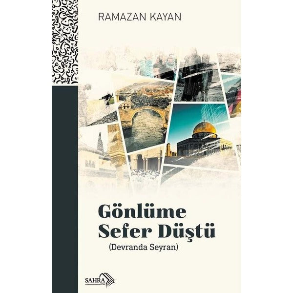 Gönlüme Sefer Düştü - Devranda Seyran