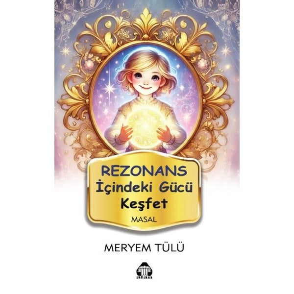 Rezonans - İçindeki Gücü Keşfet
