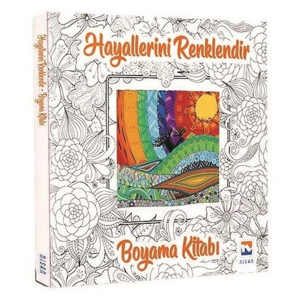 Hayallerini Renklendir - Boyama Kitabı