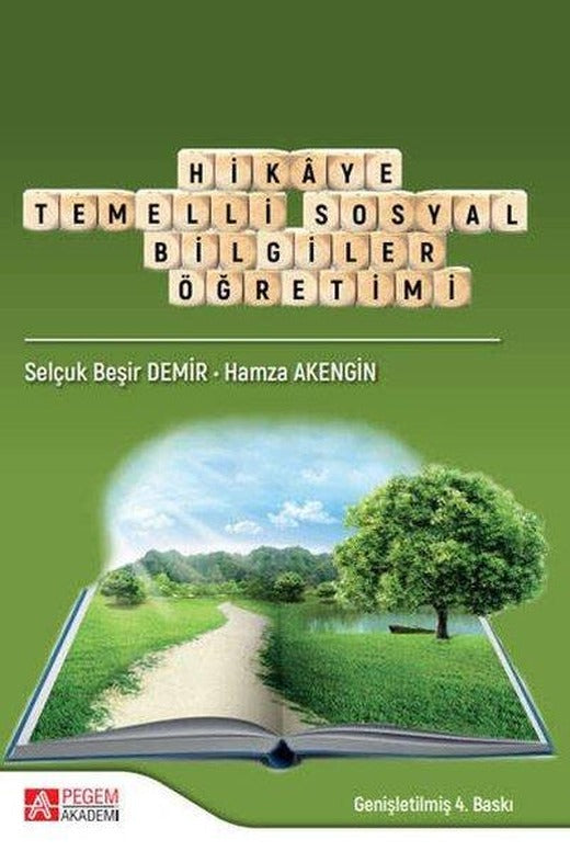 Hikaye Temelli Sosyal Bilgiler Öğretimi | Pegem Akademi Yayıncılık (İnce Kapak)