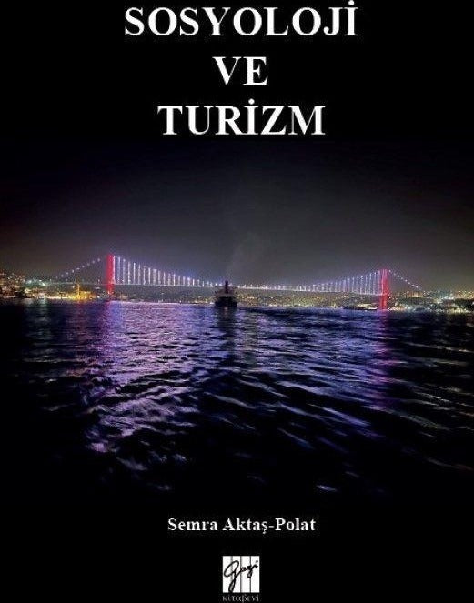 Sosyoloji ve Turizm | Gazi Kitabevi (Ciltsiz)