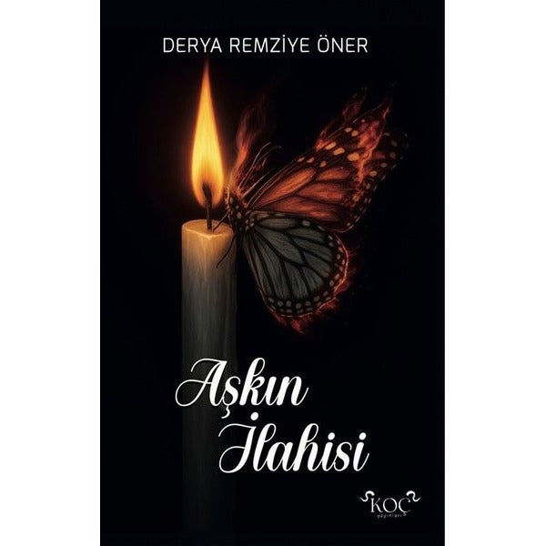 Aşkın İlahisi | Koç Yayınları (Ciltli)