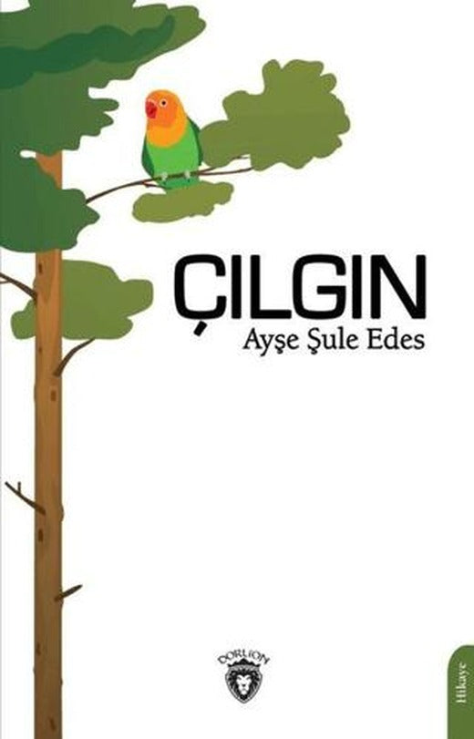 Çılgın | Dorlion Yayınları (Ciltsiz)