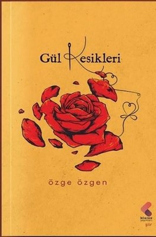 Gül Kesikleri | Klaros Yayınları