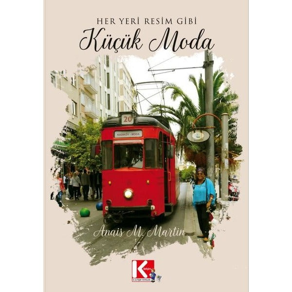Her Yeri Resim Gibi Küçük Moda | K-İletişim Yayınları