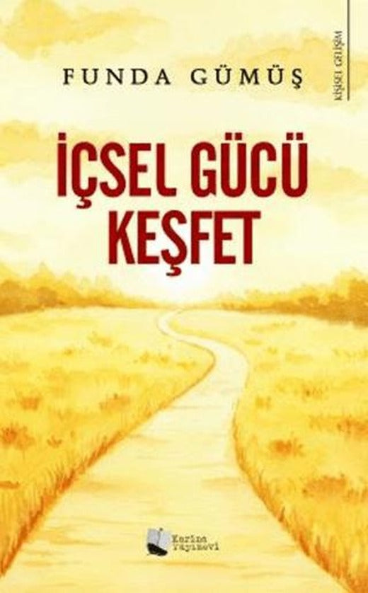 İçsel Gücü Keşfet