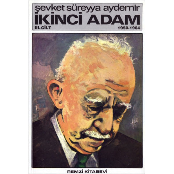 İkinci Adam Cilt: 3 1950-1964 | Remzi Kitabevi