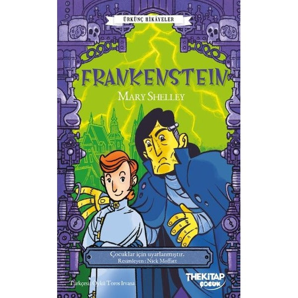 Frankenstein - Ürkünç Hikayeler | The Çocuk (İnce Kapak)