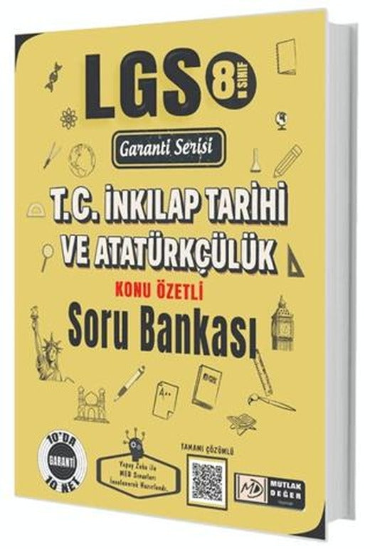 8. Sınıf LGS T.C. İnkılap Tarihi ve Atatürkçülük Konu Özetli Soru Bankası