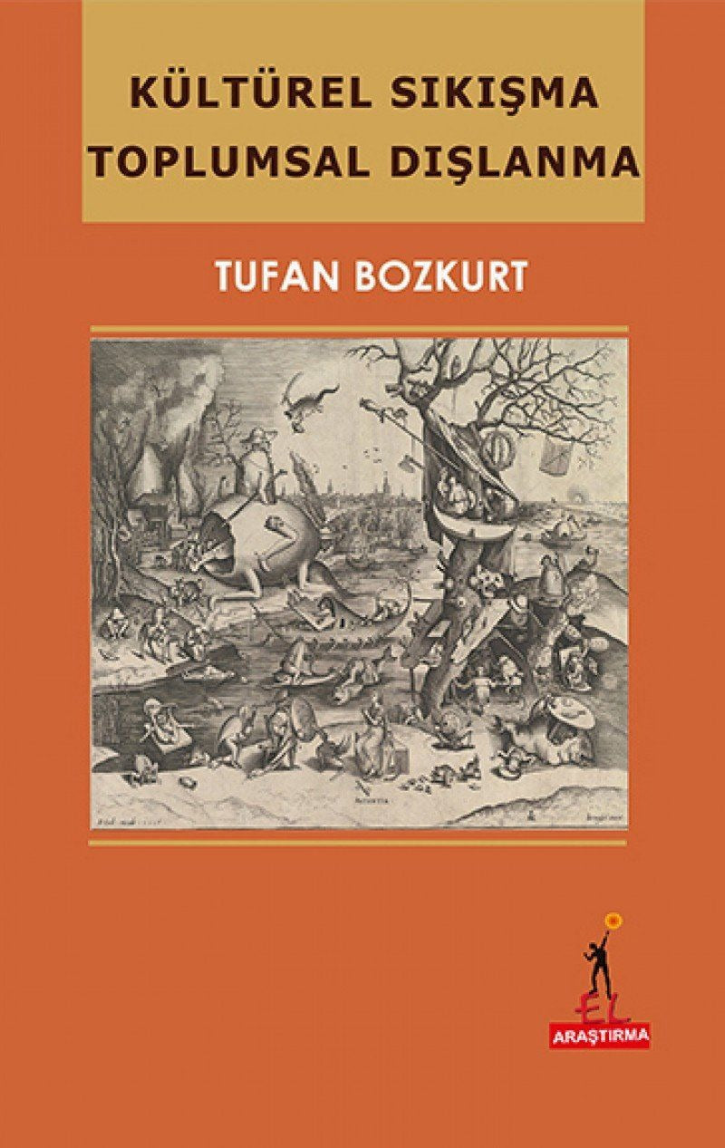 Kültürel Sıkışma Toplumsal Dışlanma | El Yayınları (Ciltsiz)