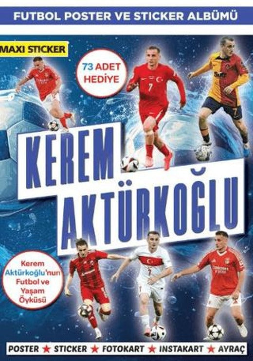 Kerem Aktürkoğlu Poster ve Sticker Albümü 007 | Maxi Yayıncılık (Ciltsiz)