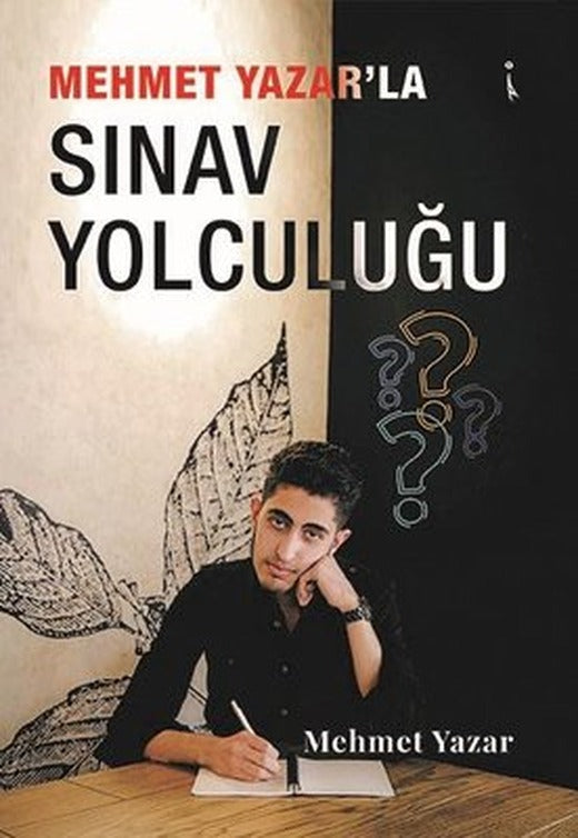 Mehmet Yazar'la Sınav Yolculuğu | İkinci Adam Yayınları