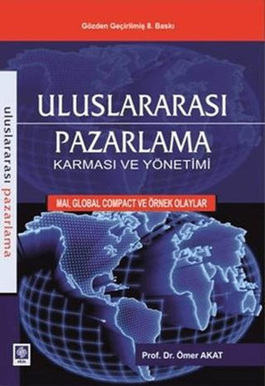 Uluslararası Pazarlama Karması ve Yönetimi