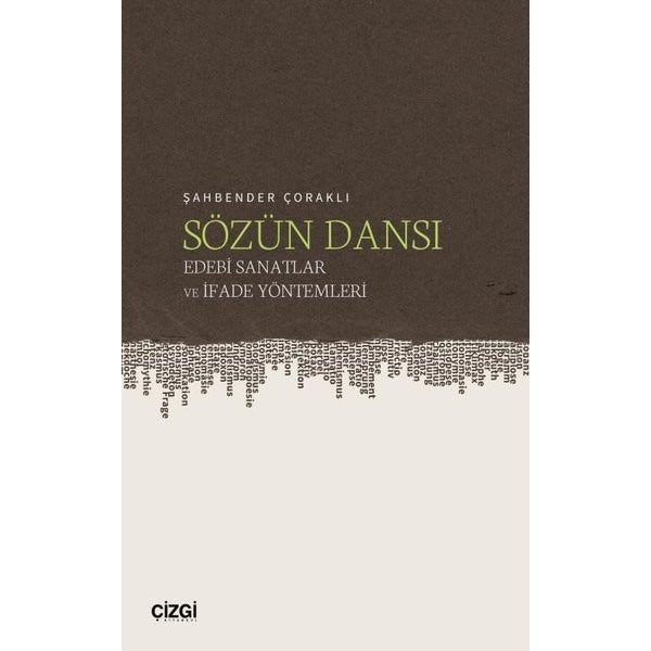 Sözün Dansı - Edebi Sanatlar ve İfade Yöntemleri | Çizgi Kitabevi (İnce Kapak)