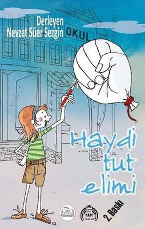 Haydi Tut Elimi | Kekeme Yayınları (İnce Kapak)
