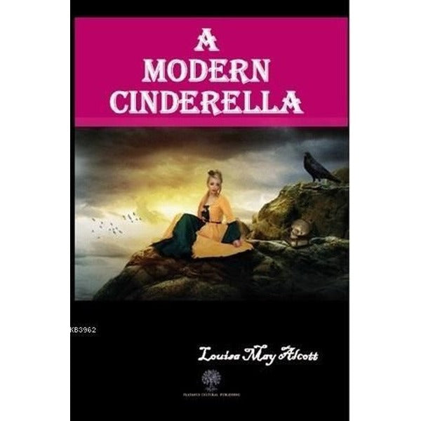 A Modern Cinderella | Platanus Publishing (Ciltsiz)